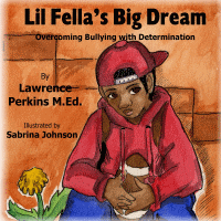 Lil’ Fella’s Big Dreams